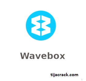 Wavebox Crack